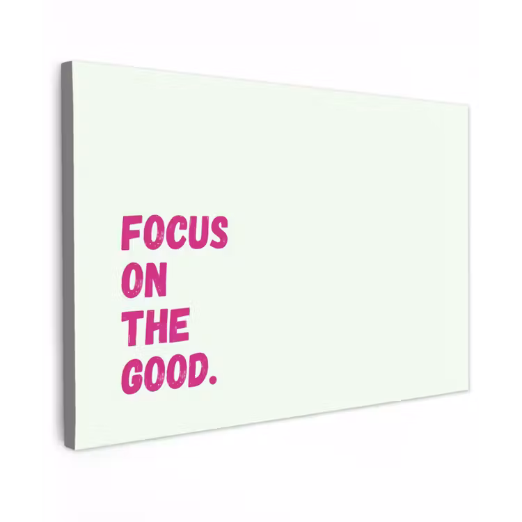 Focus on the good - Beige - Roze Tuinposter op houten frame 2 cm dik klein -3d