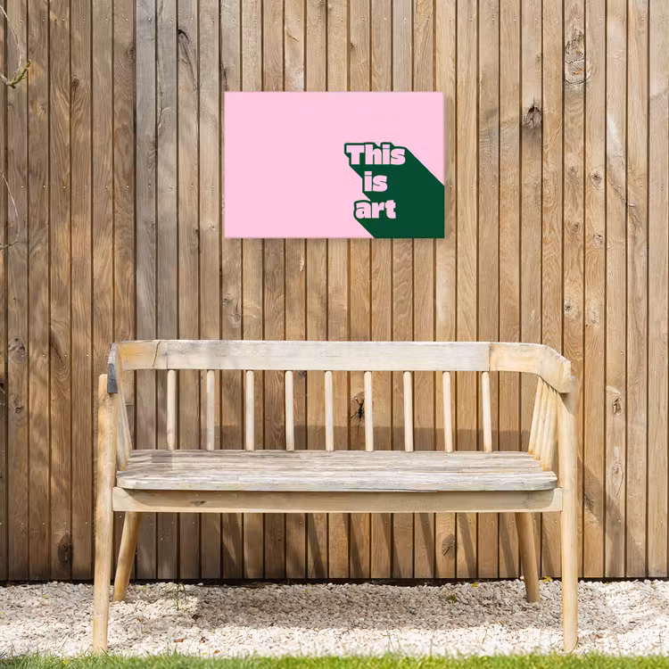Groen - Teskt - This is art - Roze Tuinposter op houten frame 2 cm dik klein -sfeer4