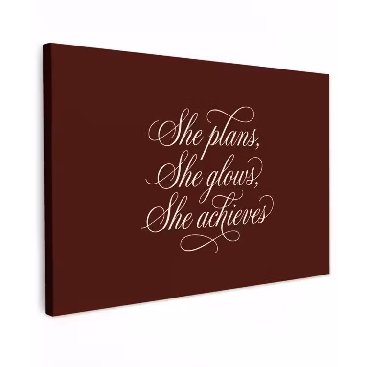 She plans she glows she achieves - Rood - Cursief Tuinposter op houten frame 2 cm dik klein -3d