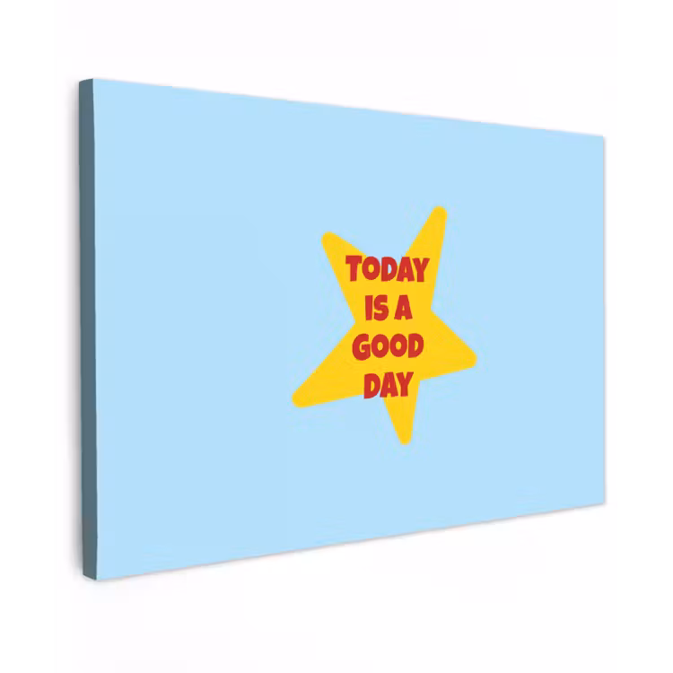 Ster - Today is a good day - Blauw Tuinposter op houten frame 2 cm dik klein -3d