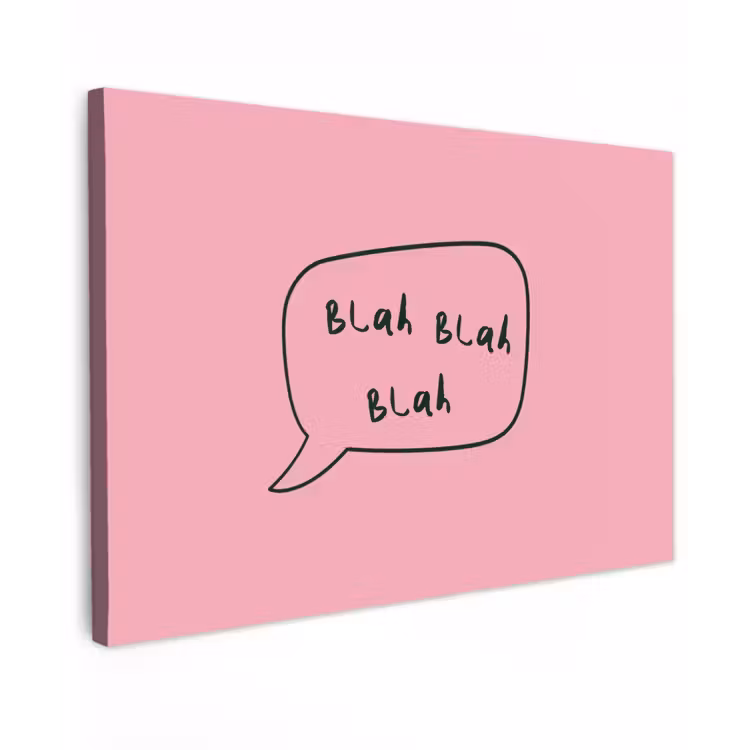 Tekstwolkje - BLAH BLAH BLAH - Roze Tuinposter op houten frame 2 cm dik klein -3d