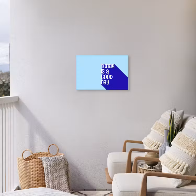 Today is a good day - Blauw - Schaduw Tuinposter op houten frame 2 cm dik klein -sfeer1