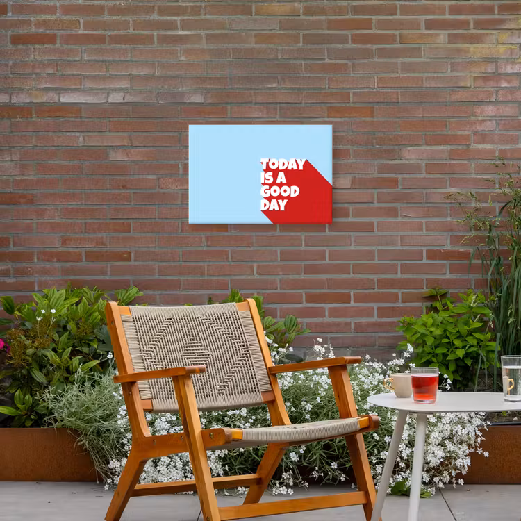 Today is a good day - Rood - lichtblauw Tuinposter op houten frame 2 cm dik klein -sfeer3