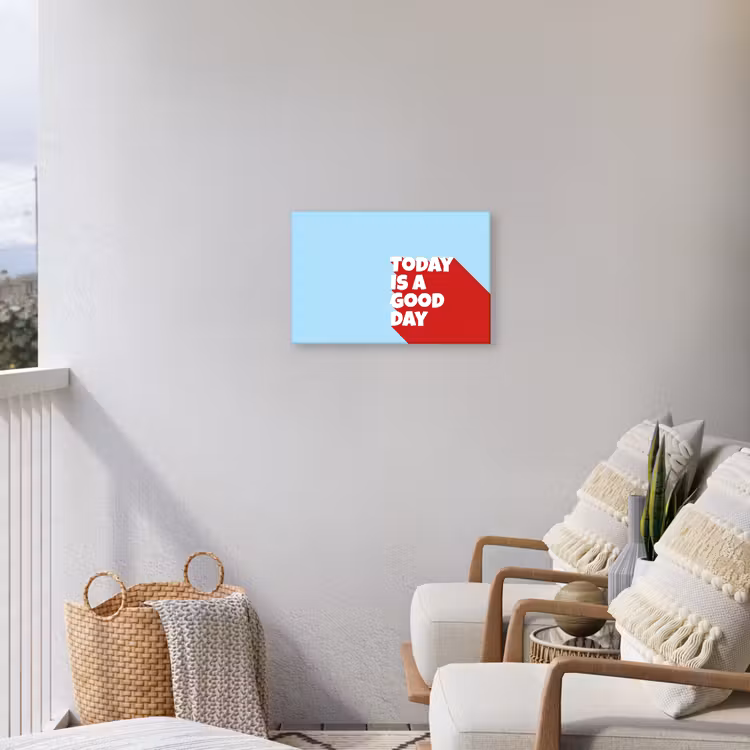 Today is a good day - Rood - lichtblauw Tuinposter op houten frame 2 cm dik klein -sfeer1