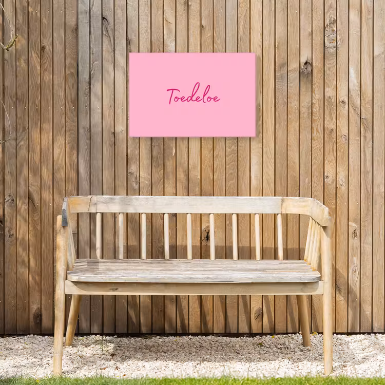 Toedeloe - Roze - Minimalistisch Tuinposter op houten frame 2 cm dik klein -sfeer4