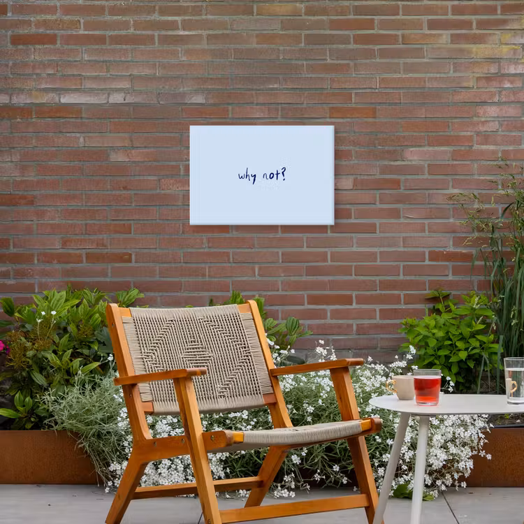 Why not - Blauw - Donker blauw - Quote Tuinposter op houten frame 2 cm dik klein -sfeer3