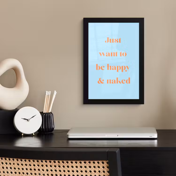 Blauw - Oranje - Just want to be happy & naked fotolijst zwart zonder passe partout klein -sfeer1