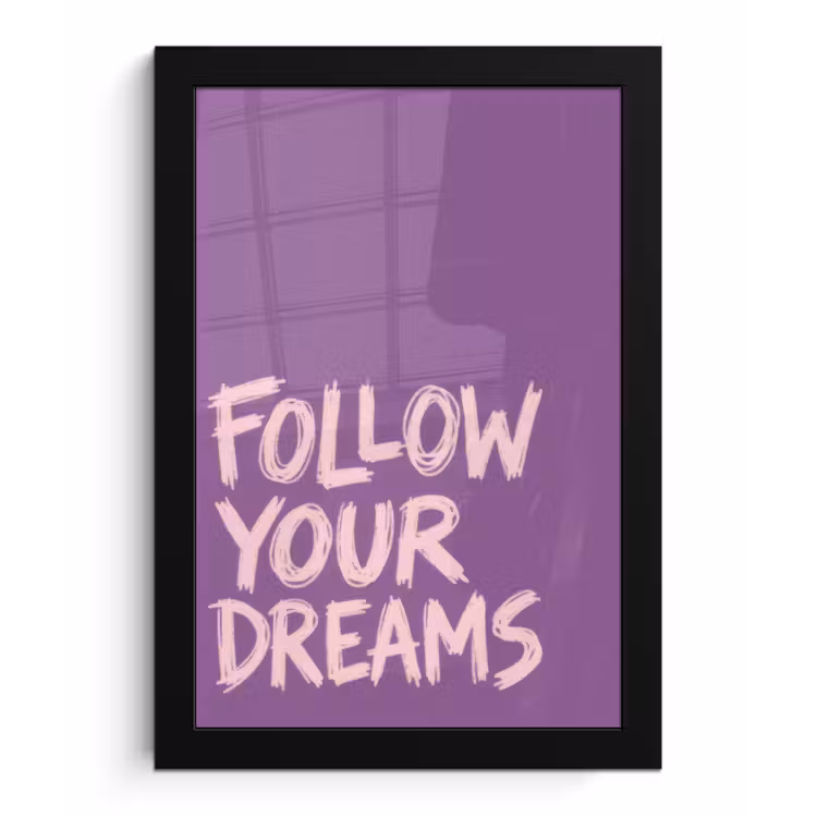 Follow your dreams - Paars - Penseeltextuur fotolijst zwart zonder passe partout klein -3d