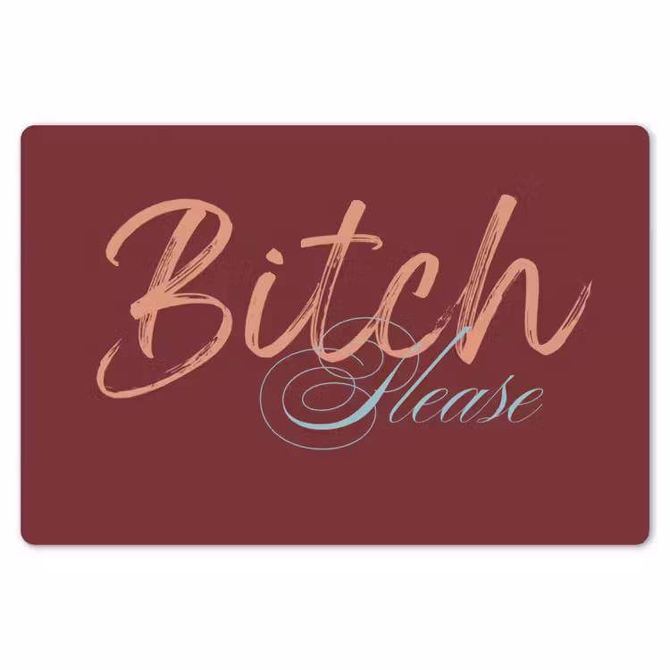 Bitch please - Rood - Blauw Placemat vinyl groot -zzsfeer1_Kitchenyeah-website