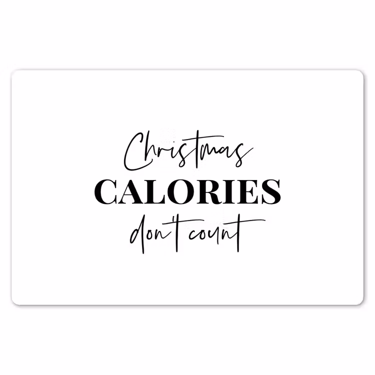 Kerst quote - Winter - Christmas calories - Wit Placemat vinyl groot -zzsfeer1_Kitchenyeah-website