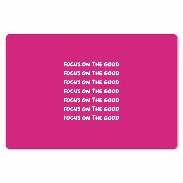 Focus on the good - Roze - wit Placemat vinyl groot -zzsfeer1_Kitchenyeah-website