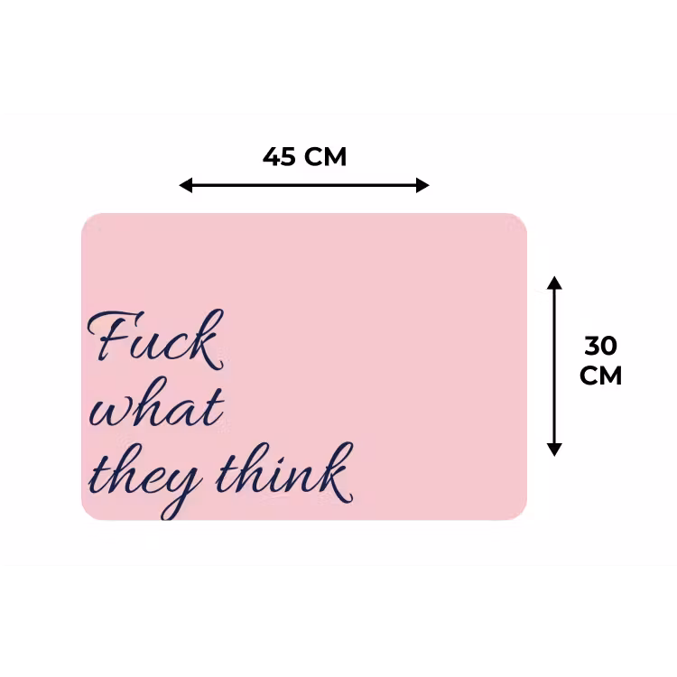 Fuck what they think - Roze - Minimalistisch Placemat vinyl groot -specs