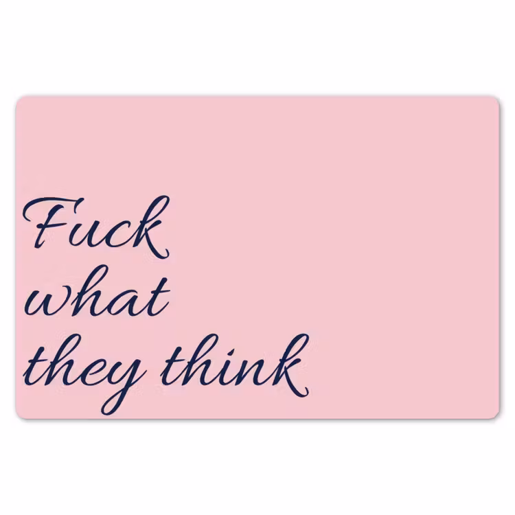 Fuck what they think - Roze - Minimalistisch Placemat vinyl groot -zzsfeer1_Kitchenyeah-website
