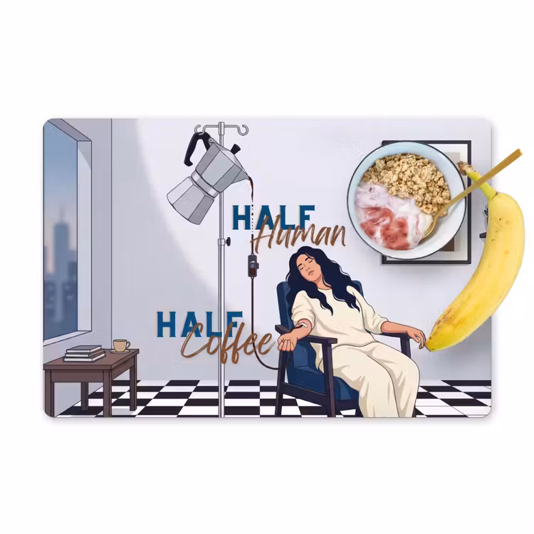Half human, Half Coffee - Infuus - Koffie Placemat vinyl groot -zzzproduct_Kitchenyeah-website