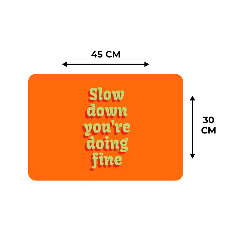 Oranje - Slow down you're doing fine - Retro Placemat vinyl groot -specs
