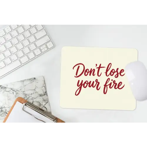 Don't lose your fire - Rood - Wit - Minimalistisch muismat rubber klein -witbureau
