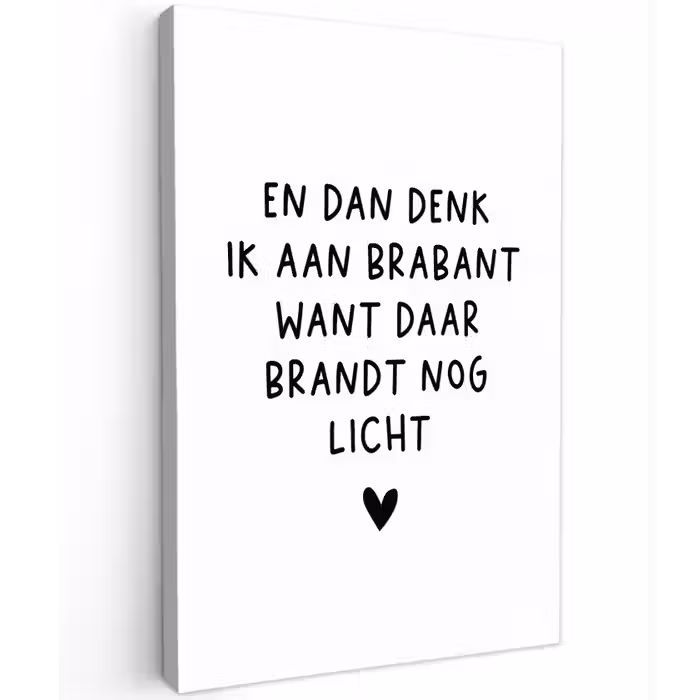 En dan denk ik aan Brabant - Quotes - Spreuken - Guus Meeuwis Tuinposter op houten frame 2 cm dik klein -3d
