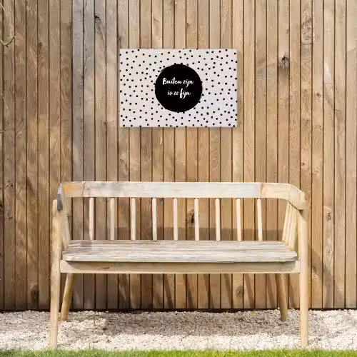 Buiten zijn is zo fijn - Quotes - Buiten - Tekst Tuinposter op houten frame 2 cm dik klein -sfeer4