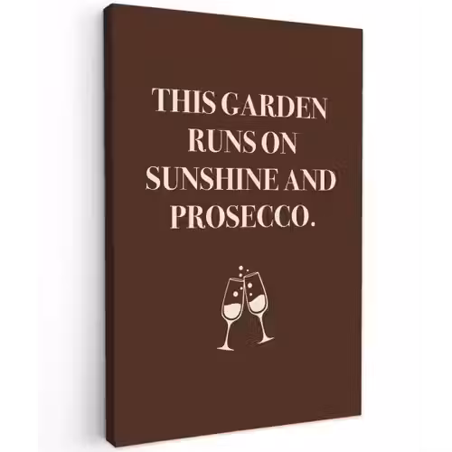 Bruin - Zomer - Quote - Drinken Tuinposter op houten frame 2 cm dik klein -3d