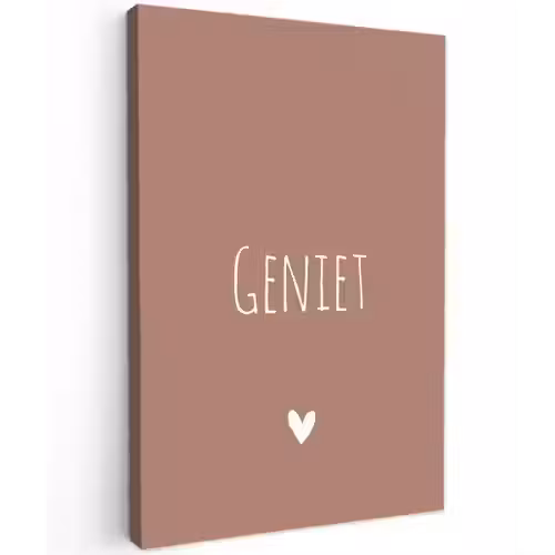 Geniet - Spreuken - Quotes Tuinposter op houten frame 2 cm dik klein -3d