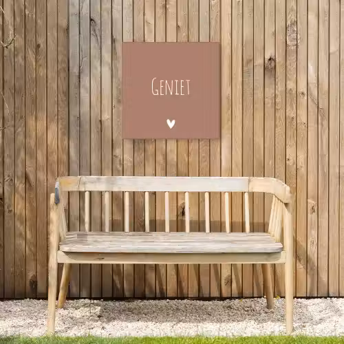 Geniet - Spreuken -Quotes Tuinposter op houten frame 2 cm dik klein -sfeer4