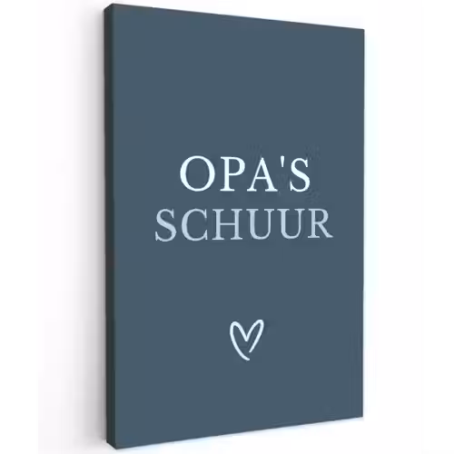 Opa's Schuur met Hart Tuinposter op houten frame 2 cm dik klein -3d