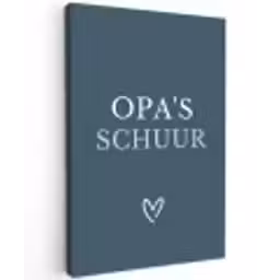 Opa's Schuur met Hart Tuinposter op houten frame 2 cm dik klein -3d