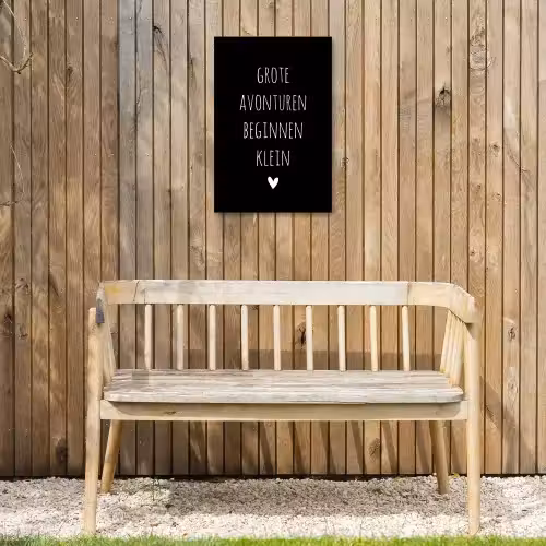Grote avonturen beginnen klein - Quotes - Spreuken Tuinposter op houten frame 2 cm dik klein -sfeer4