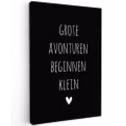 Grote avonturen beginnen klein - Quotes - Spreuken Tuinposter op houten frame 2 cm dik klein -3d