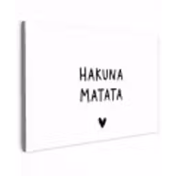 Hakuna matata - Spreuken - Quotes Tuinposter op houten frame 2 cm dik klein -3d