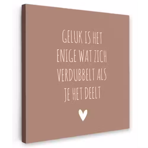 Geluk is het enige wat zich verdubbelt - Quotes - Spreuken Tuinposter op houten frame 2 cm dik klein -3d
