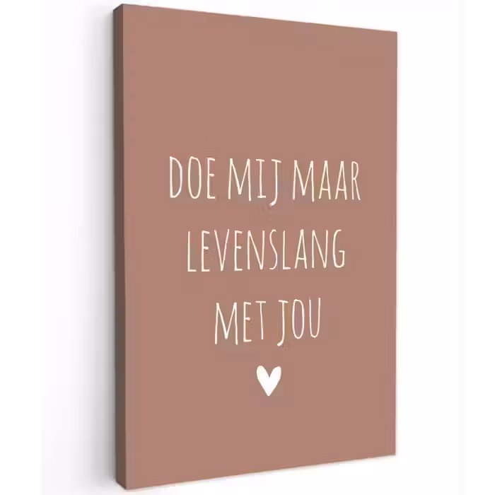 Doe mij maar levenslang met jou - Quotes - Spreuken Tuinposter op houten frame 2 cm dik klein -3d