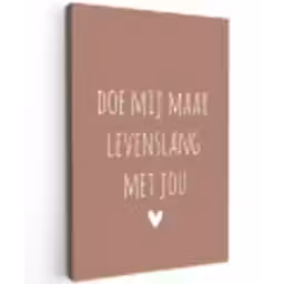 Doe mij maar levenslang met jou - Quotes - Spreuken Tuinposter op houten frame 2 cm dik klein -3d