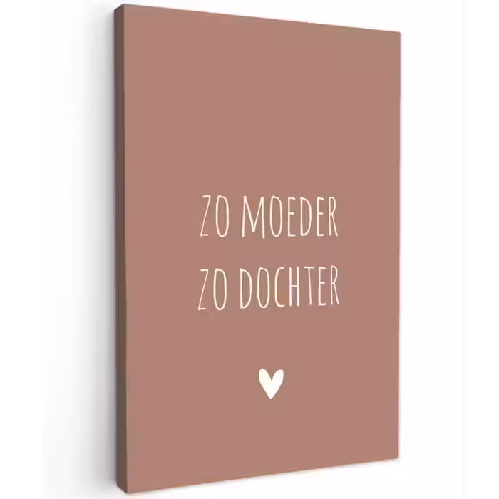 Zo moeder zo dochter - Dochter - Mama - Spreuken - Quotes Tuinposter op houten frame 2 cm dik klein -3d