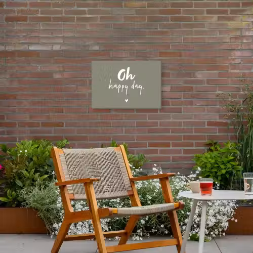 Oh happy day - Quotes - Tekst - Zomer Tuinposter op houten frame 2 cm dik klein -sfeer3