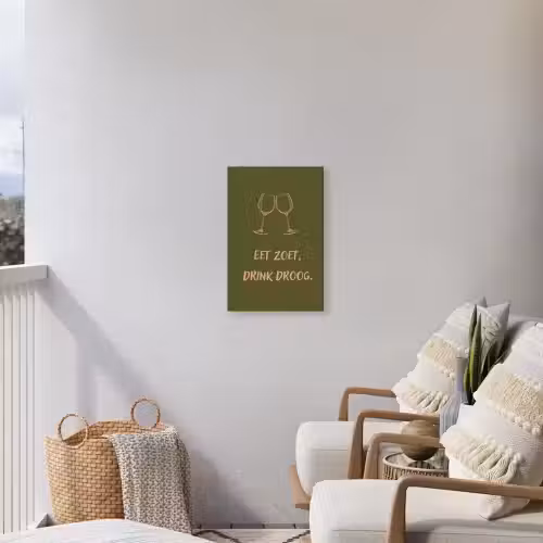 Roze - Groen - Wijn - Quote Tuinposter op houten frame 2 cm dik klein -sfeer1