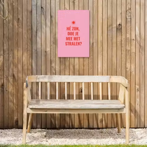 Roze - Zon - Quote Tuinposter op houten frame 2 cm dik klein -sfeer4