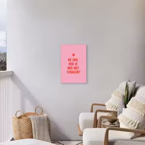 Roze - Zon - Quote Tuinposter op houten frame 2 cm dik klein -sfeer1