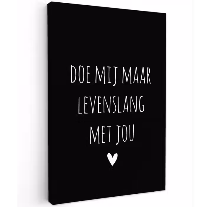 Spreuken - Doe mij maar levenslang met jou - Quotes Tuinposter op houten frame 2 cm dik klein -3d