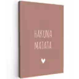 Spreuken - Hakuna matata - Quotes Tuinposter op houten frame 2 cm dik klein -3d