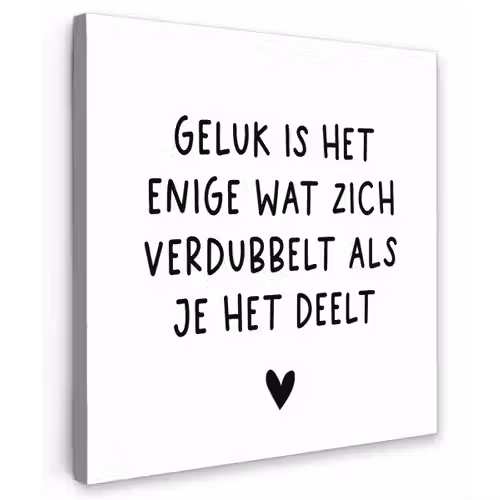 Spreuken - Geluk is het enige wat zich verdubbelt - Quotes Tuinposter op houten frame 2 cm dik klein -3d