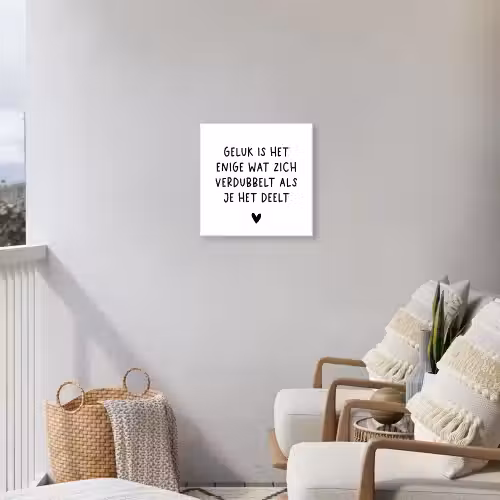 Spreuken - Geluk is het enige wat zich verdubbelt - Quotes Tuinposter op houten frame 2 cm dik klein -sfeer1