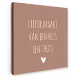 Spreuken - Liefde maakt van een huis een thuis - Quotes Tuinposter op houten frame 2 cm dik klein -3d