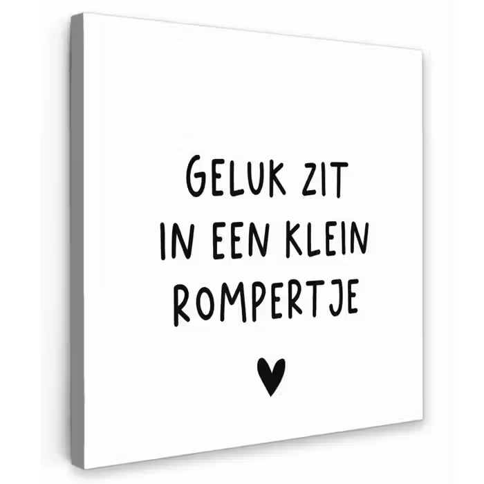 Spreuken - Quotes - Geluk zit in een klein rompertje Tuinposter op houten frame 2 cm dik klein -3d