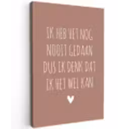Spreuken - Quotes - Ik heb het nog nooit gedaan dus Tuinposter op houten frame 2 cm dik klein -3d