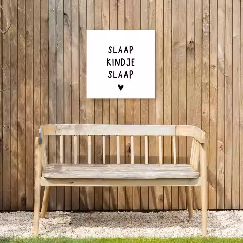 Spreuken - Quotes - Slaap kindje slaap Tuinposter op houten frame 2 cm dik klein -sfeer4