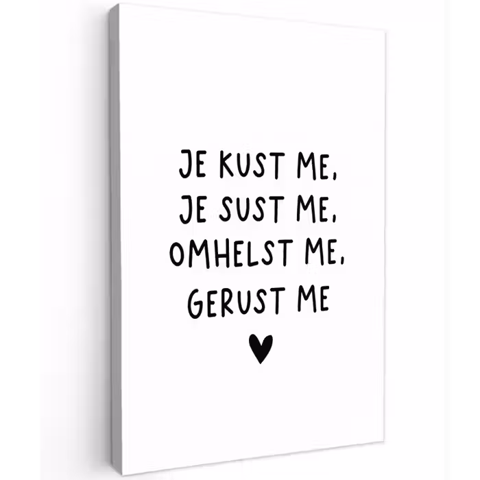 Spreuken - Quotes - Je kust je je sust me - Maaike Ouboter Tuinposter op houten frame 2 cm dik klein -3d