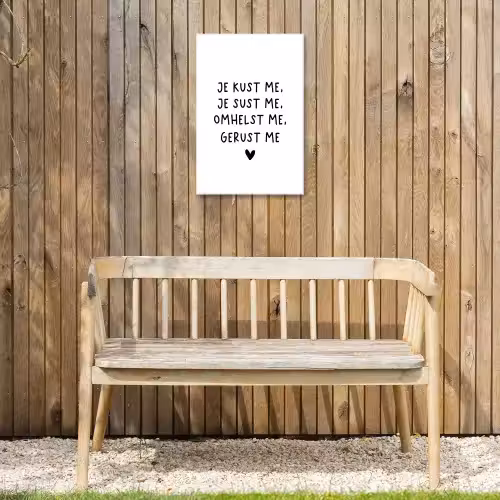 Spreuken - Quotes - Je kust je je sust me - Maaike Ouboter Tuinposter op houten frame 2 cm dik klein -sfeer4