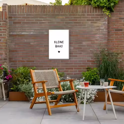 Spreuken - Kleine baas - Quotes Tuinposter op houten frame 2 cm dik klein -sfeer3