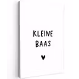 Spreuken - Kleine baas - Quotes Tuinposter op houten frame 2 cm dik klein -3d